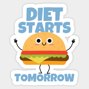 Diet Starts Tomorrow Sarcastic Sticker